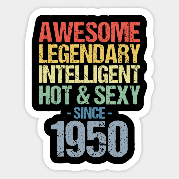 Born In 1950 Born In 1950 Birthday - Birthday - Sticker | TeePublic